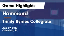 Hammond  vs Trinity Byrnes Collegiate Game Highlights - Aug. 29, 2019