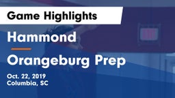 Hammond  vs Orangeburg Prep Game Highlights - Oct. 22, 2019