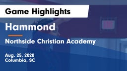 Hammond  vs Northside Christian Academy Game Highlights - Aug. 25, 2020