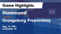 Hammond  vs Orangeburg Preparatory Game Highlights - Aug. 19, 2021