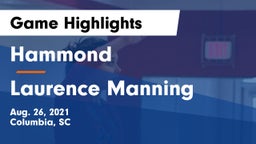 Hammond  vs Laurence Manning Game Highlights - Aug. 26, 2021