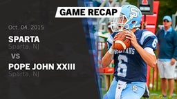 Recap: Sparta  vs. Pope John XXIII  2015