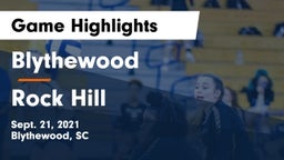 Blythewood  vs Rock Hill  Game Highlights - Sept. 21, 2021