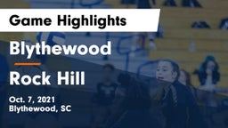 Blythewood  vs Rock Hill  Game Highlights - Oct. 7, 2021