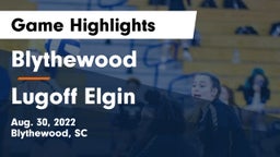 Blythewood  vs Lugoff Elgin  Game Highlights - Aug. 30, 2022