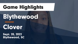 Blythewood  vs Clover  Game Highlights - Sept. 20, 2022