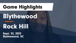 Blythewood  vs Rock Hill  Game Highlights - Sept. 22, 2022
