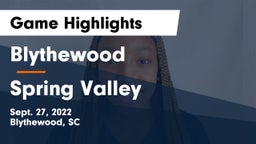 Blythewood  vs Spring Valley  Game Highlights - Sept. 27, 2022