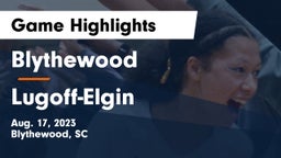 Blythewood  vs Lugoff-Elgin Game Highlights - Aug. 17, 2023