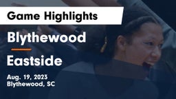 Blythewood  vs Eastside Game Highlights - Aug. 19, 2023
