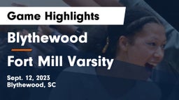 Blythewood  vs Fort Mill Varsity Game Highlights - Sept. 12, 2023