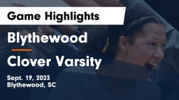Blythewood  vs Clover Varsity Game Highlights - Sept. 19, 2023