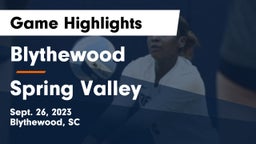 Blythewood  vs Spring Valley  Game Highlights - Sept. 26, 2023