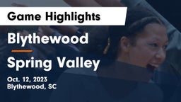 Blythewood  vs Spring Valley  Game Highlights - Oct. 12, 2023