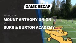 Recap: Mount Anthony Union  vs. Burr & Burton Academy  2016