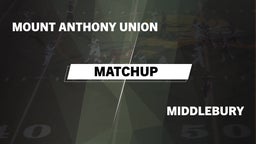 Matchup: Mount Anthony vs. Middlebury  2016