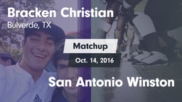 Matchup: Bracken Christian vs. San Antonio Winston 2016