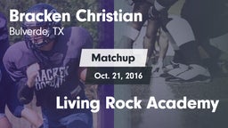 Matchup: Bracken Christian vs. Living Rock Academy 2016