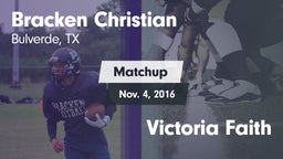 Matchup: Bracken Christian vs. Victoria Faith 2016