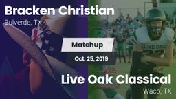 Matchup: Bracken Christian vs. Live Oak Classical  2019