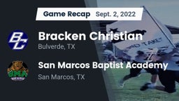 Recap: Bracken Christian  vs. San Marcos Baptist Academy  2022