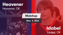 Matchup: Heavener vs. Idabel  2016