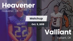 Matchup: Heavener vs. Valliant  2018