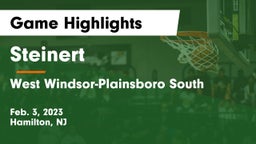 Steinert  vs West Windsor-Plainsboro South  Game Highlights - Feb. 3, 2023