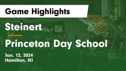Steinert  vs Princeton Day School Game Highlights - Jan. 12, 2024