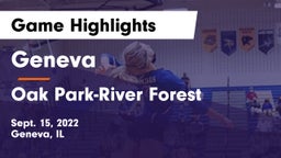 Geneva  vs Oak Park-River Forest  Game Highlights - Sept. 15, 2022