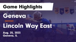 Geneva  vs Lincoln Way East Game Highlights - Aug. 25, 2023