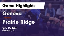 Geneva  vs Prairie Ridge Game Highlights - Oct. 14, 2023