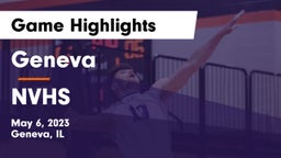 Geneva  vs NVHS Game Highlights - May 6, 2023