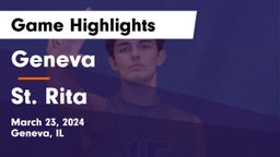 Geneva  vs St. Rita  Game Highlights - March 23, 2024