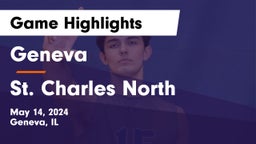 Geneva  vs St. Charles North  Game Highlights - May 14, 2024