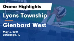 Lyons Township  vs Glenbard West Game Highlights - May 3, 2021