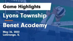 Lyons Township  vs Benet Academy  Game Highlights - May 26, 2022