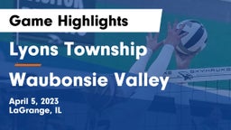 Lyons Township  vs Waubonsie Valley  Game Highlights - April 5, 2023