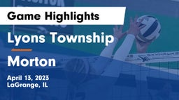 Lyons Township  vs Morton  Game Highlights - April 13, 2023