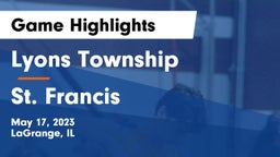 Lyons Township  vs St. Francis  Game Highlights - May 17, 2023