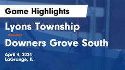 Lyons Township  vs Downers Grove South  Game Highlights - April 4, 2024