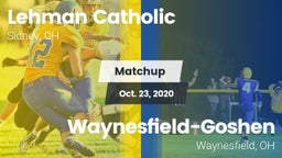 Matchup: Lehman Catholic vs. Waynesfield-Goshen  2020