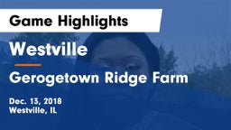 Westville  vs Gerogetown Ridge Farm Game Highlights - Dec. 13, 2018