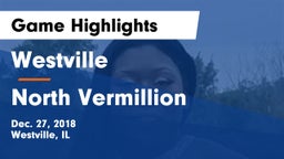Westville  vs North Vermillion  Game Highlights - Dec. 27, 2018