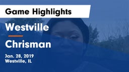 Westville  vs Chrisman Game Highlights - Jan. 28, 2019