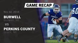 Recap: Burwell  vs. Perkins County  2016