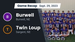 Recap: Burwell  vs. Twin Loup  2023