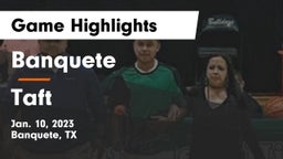Banquete  vs Taft  Game Highlights - Jan. 10, 2023