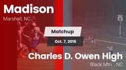 Matchup: Madison vs. Charles D. Owen High 2016