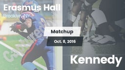 Matchup: Erasmus Hall vs. Kennedy  2016